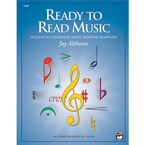 Ready to Read Music: Sequential Lessons in Music Reading Readiness Book
