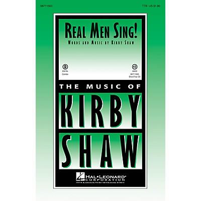 Hal Leonard Real Men Sing! TTB composed by Kirby Shaw