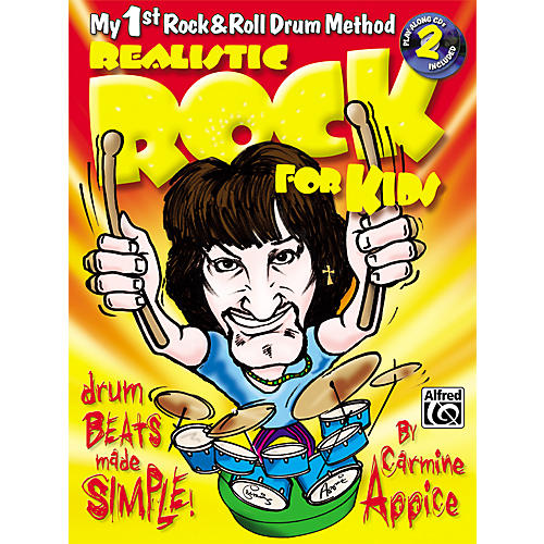 Realistic Rock for Kids (My 1st Rock & Roll Drum Method) Book & 2 CDs