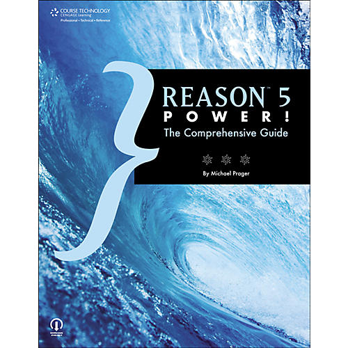 Reason 5 Power! The Comprehensive Guide Book