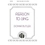 Hinshaw Music Reason to Sing SATB composed by Donna Butler