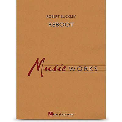 Hal Leonard Reboot - MusicWorks Concert Band Grade 4