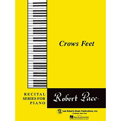 Lee Roberts Recital Series For Piano, Yellow (Book II) Crows Feet Pace Piano Education Series