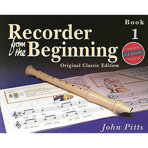 Music Sales Recorder from the Beginning - Book 1 (Classic Edition) Music Sales America Series Written by John Pitts