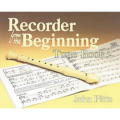 Music Sales Recorder from the Beginning - Book 2 (Tune Book) Music Sales America Series Written by John Pitts