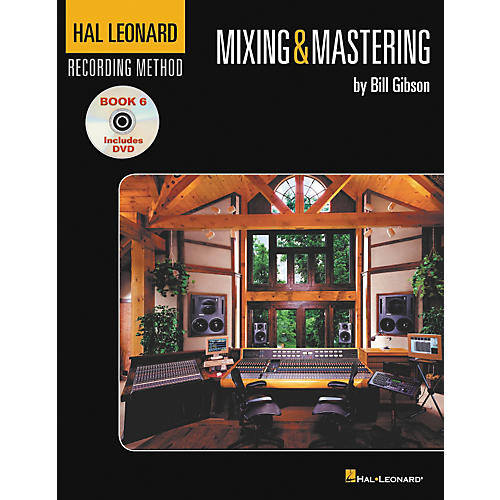 Recording Method Book 6: Mixing & Mastering (Book/DVD)