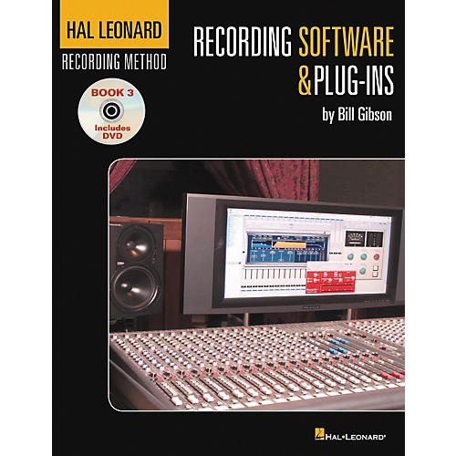 Recording Method Vol. 3 Recording Software And Plug-ins Book/DVD