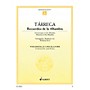 Schott Recuerdos de la Alhambra (Memories of the Alhambra) String Series Softcover Composed by Francisco Tárrega