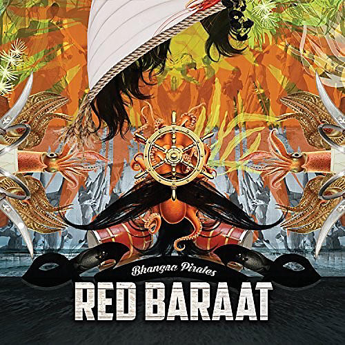 ALLIANCE Red Baraat - Bhangra Pirates