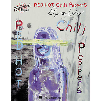 Hal Leonard Red Hot Chili Peppers - By the Way Transcribed Score Book