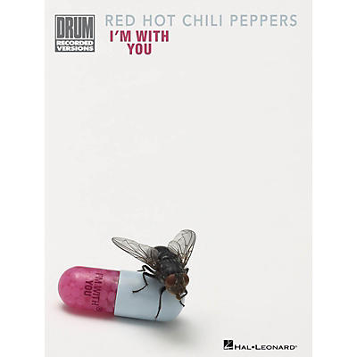 Hal Leonard Red Hot Chili Peppers - I'm With You Drum Transcription Songbook
