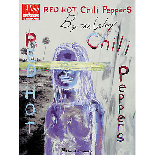 Hal Leonard Red Hot Chili Peppers By the Way Bass Guitar Tab Songbook