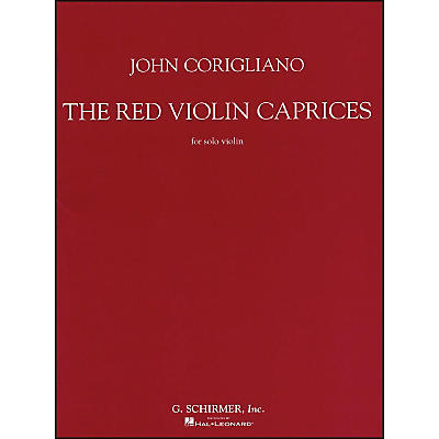 G. Schirmer Red Violin Caprices for Solo Violin From The Motion Picture The Red Violin By Corigliano