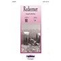 Daybreak Music Redeemer (I-Pak (Woodwinds, Horn, Percussion)) Combo Parts Arranged by Mark Hayes
