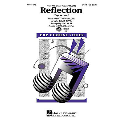 Hal Leonard Reflection (Pop Version) (from Mulan) 2-Part Arranged by Mac Huff