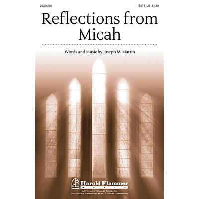 Shawnee Press Reflections from Micah SATB composed by Joseph M. Martin