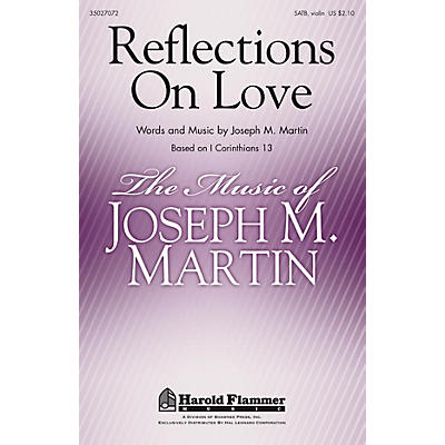 Shawnee Press Reflections on Love SATB, VIOLIN composed by Joseph M. Martin