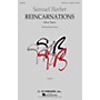 G. Schirmer Reincarnations - No. 1: Mary Hynes (SATB a cappella) SATB composed by Samuel Barber