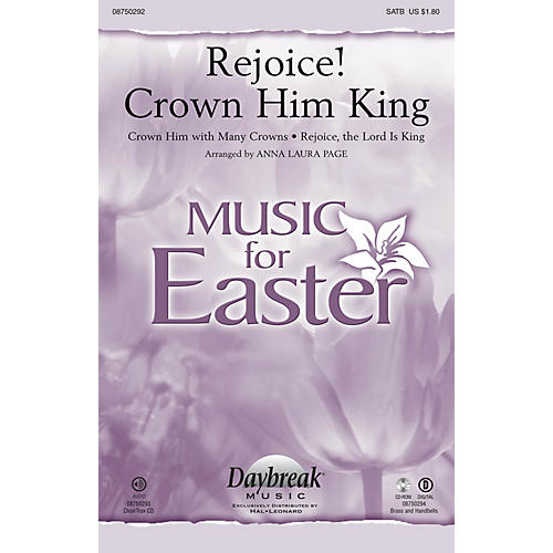 Rejoice! Crown Him King CHOIRTRAX CD Arranged by Anna Laura Page