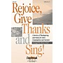 Daybreak Music Rejoice, Give Thanks and Sing! (A Service of Thanksgiving (Medley)) SATB arranged by Bruce Greer