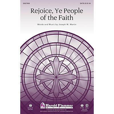 Shawnee Press Rejoice, Ye People of the Faith ORCHESTRA ACCOMPANIMENT Composed by Joseph M. Martin