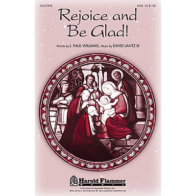 Shawnee Press Rejoice and Be Glad! SATB composed by David Lantz III