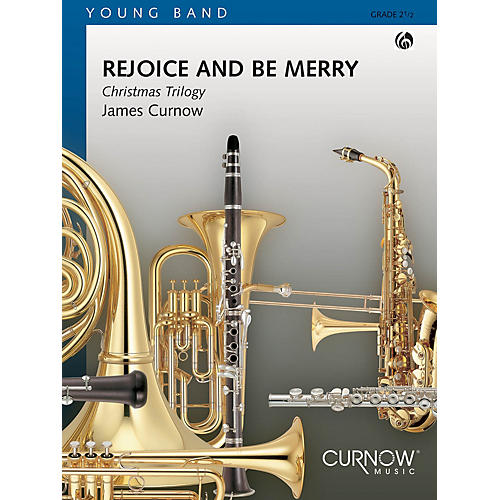 Rejoice and Be Merry (Grade 2 - Score and Parts) Concert Band Level 2 Composed by James Curnow