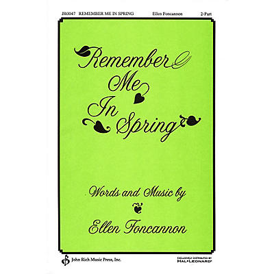 PAVANE Remember Me in Spring 2-Part composed by Ellen Foncannon