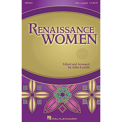 Hal Leonard Renaissance Women (Collection) SSA A Cappella arranged by John Leavitt
