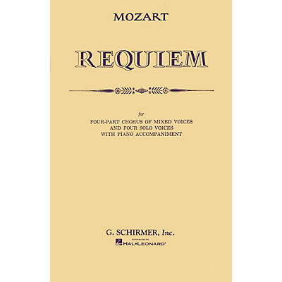 G. Schirmer Requiem (SATB) SATB composed by Wolfgang Amadeus Mozart