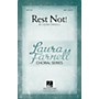 Hal Leonard Rest Not! SATB composed by Laura Farnell