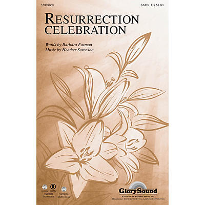 Shawnee Press Resurrection Celebration SATB composed by Heather Sorenson