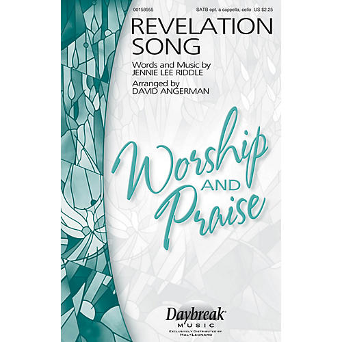 Daybreak Music Revelation Song SATB a cappella by Jennie Lee Riddle arranged by David Angerman