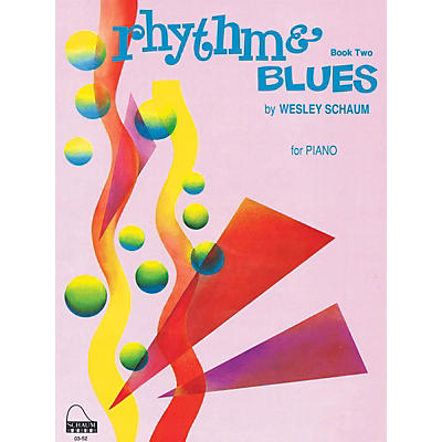 SCHAUM Rhythm & Blues, Bk 2 Educational Piano Series Softcover