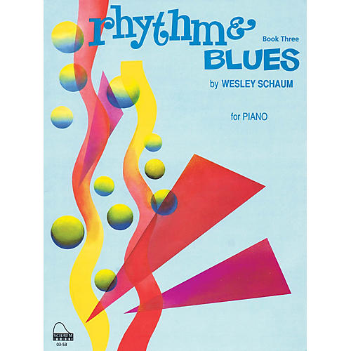 SCHAUM Rhythm & Blues, Bk 3 Educational Piano Series Softcover