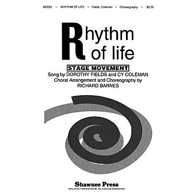 Shawnee Press Rhythm of Life SAB Arranged by Richard Barnes