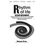 Shawnee Press Rhythm of Life SAB Arranged by Richard Barnes