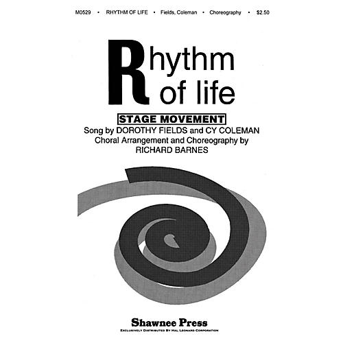 Shawnee Press Rhythm of Life TTBB Arranged by Richard Barnes