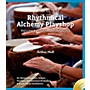 Hal Leonard Rhythmical Alchemy Playshop Volume #1 Book/DVD