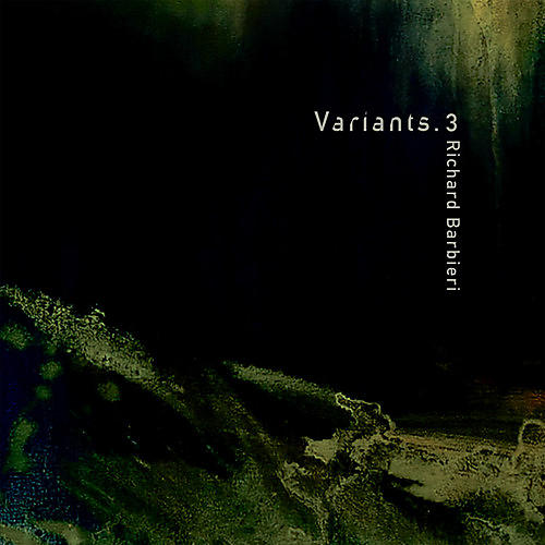 Richard Barbieri - Variants.3+4
