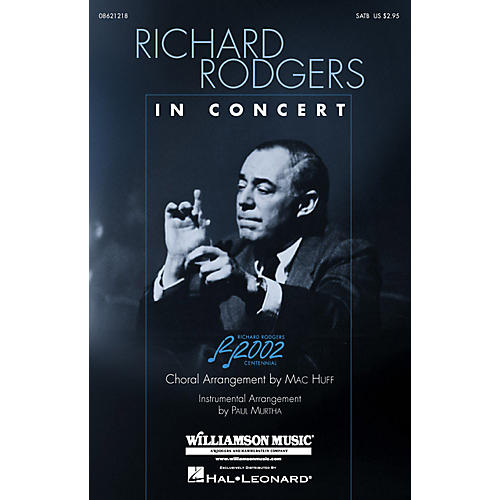 Hal Leonard Richard Rodgers in Concert (Medley) ShowTrax CD Arranged by Mac Huff