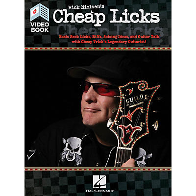 Hal Leonard Rick Nielsen's Cheap Licks - Basic Rock Licks, Riffs, Soloing Ideas, and Guitar Talk with Cheap Trick's Legendary Guitarist!  Book/Video Online