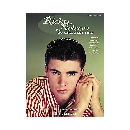 Hal Leonard Ricky Nelson - 20 Greatest Hits Piano/Vocal/Guitar Artist Songbook