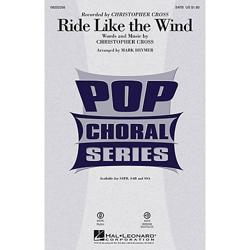 Hal Leonard Ride Like the Wind SATB by Christopher Cross arranged by Mark Brymer