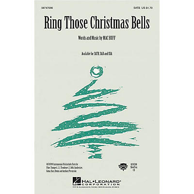 Hal Leonard Ring Those Christmas Bells SATB composed by Mac Huff