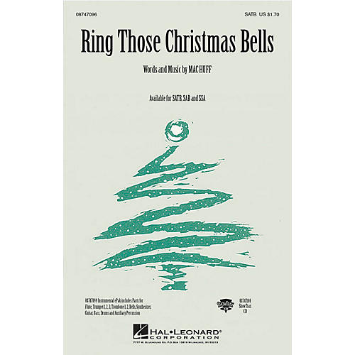 Hal Leonard Ring Those Christmas Bells SATB composed by Mac Huff