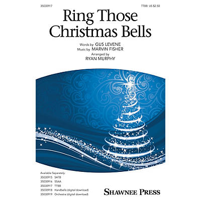 Shawnee Press Ring Those Christmas Bells TTBB by Mormon Tabernacle Choir arranged by Ryan Murphy