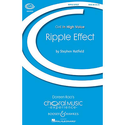 Boosey and Hawkes Ripple Effect (CME In High Voice) SSAA composed by Stephen Hatfield
