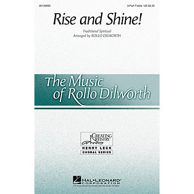 Hal Leonard Rise and Shine! 3 Part Treble arranged by Rollo Dilworth