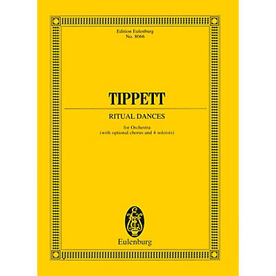 Eulenburg Ritual Dances for Orchestra (Study Score) Study Score Series Composed by Michael Tippett
